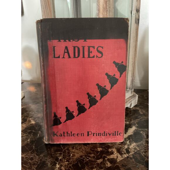 1932 First Ladies By Kathleen Prindiville Hardback - Picture 1 of 12
